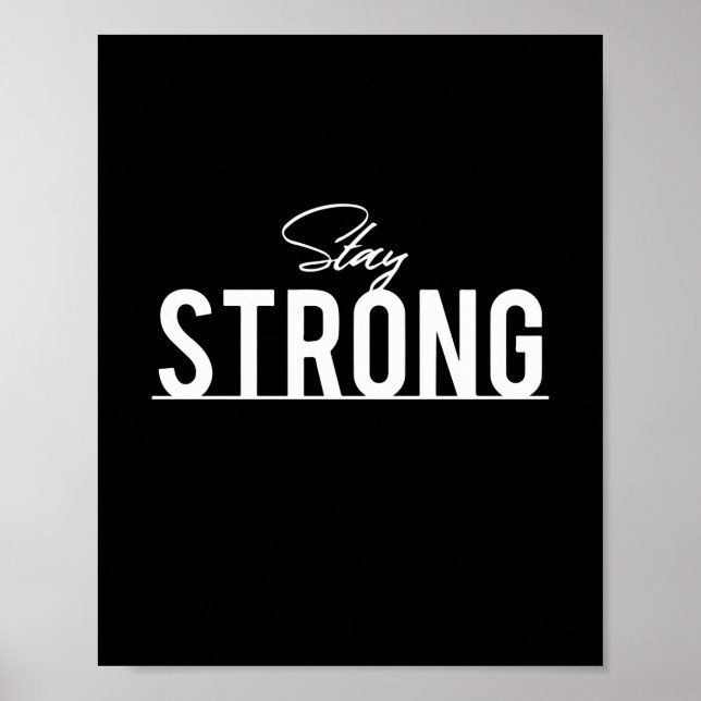 Poster Restez fort - Citation Motivationnelle Inspirante (Devant)