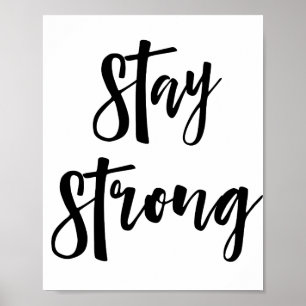 Poster Restez forts   Typographie moderne inspirante