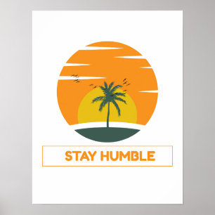 Poster Restez Humble – Conception de citation motivationn