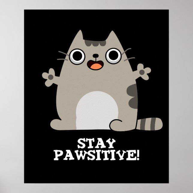 Poster Restez Paw-sitive Funny Chat Pun Dark BG (Devant)