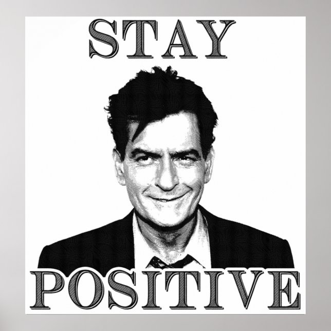 Poster Restez positif Charlie Sheen (Devant)