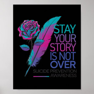 Poster Restez Votre Histoire N'est Pas Terminée Préventio