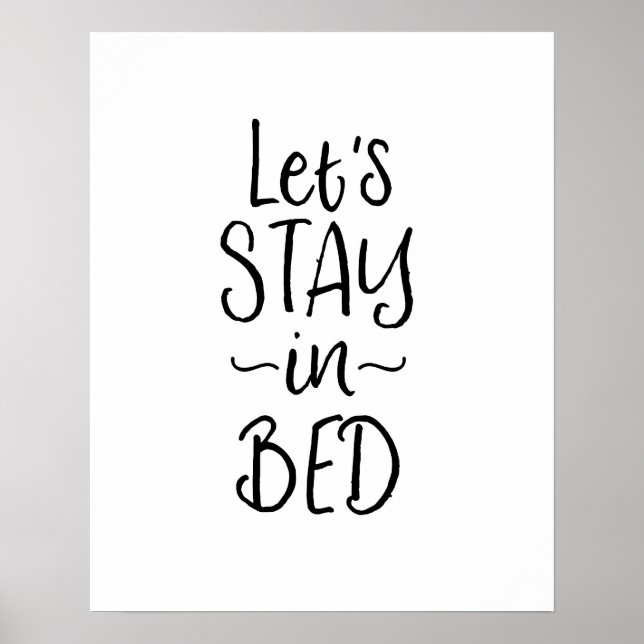 Poster Restons au lit noir et blanc imprimé de la chambre (Devant)