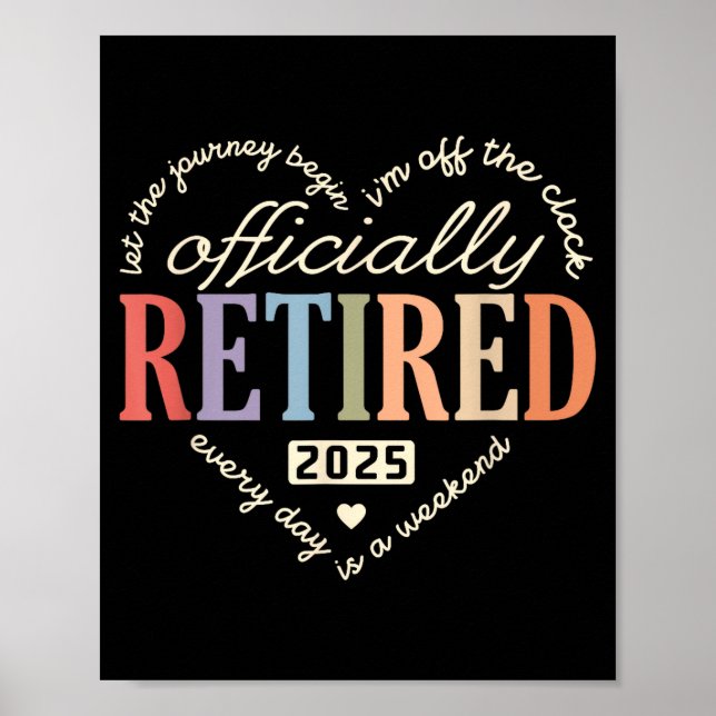 Poster Retired Ly 2025 Humor Funny Retirement Humor  (Devant)