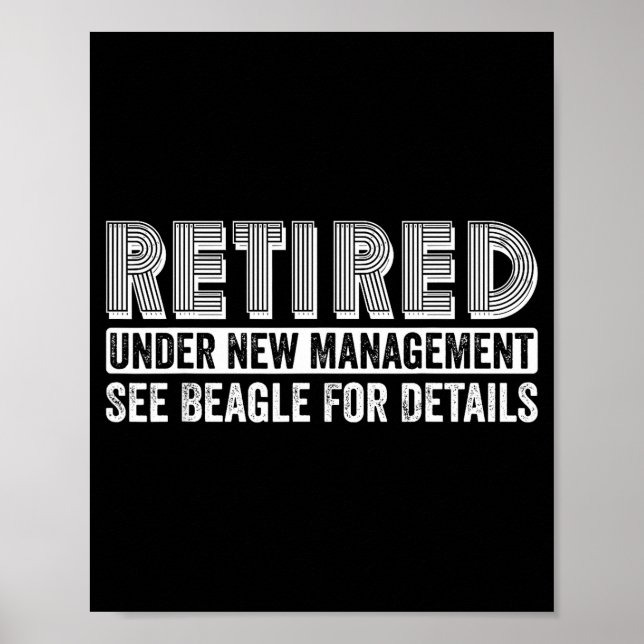 Poster Retired Under New Management See Beagle For Detail (Devant)