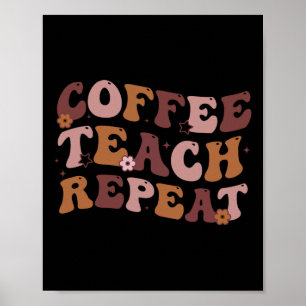 Poster Retour à l'école Café Enseigner Répéter La Vie d'e