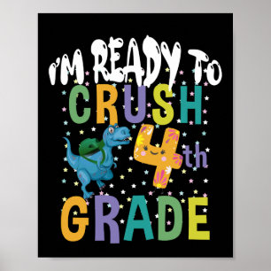 Poster Retour à l'école Je suis prêt à écraser 4e année D