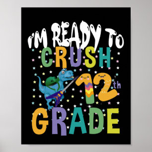 Poster Retour à l'école Je suis prêt à écraser la 12e ann