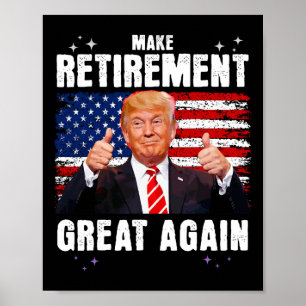 Poster Retraité 2025 Retraite 2025 Retraite 2025 Trump G