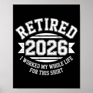 Poster Retraité 2026 a travaillé toute sa vie pour ce mai