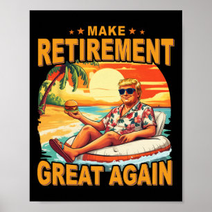 Poster Retraite Retraité Plage En retraite 2025 Trump Gra