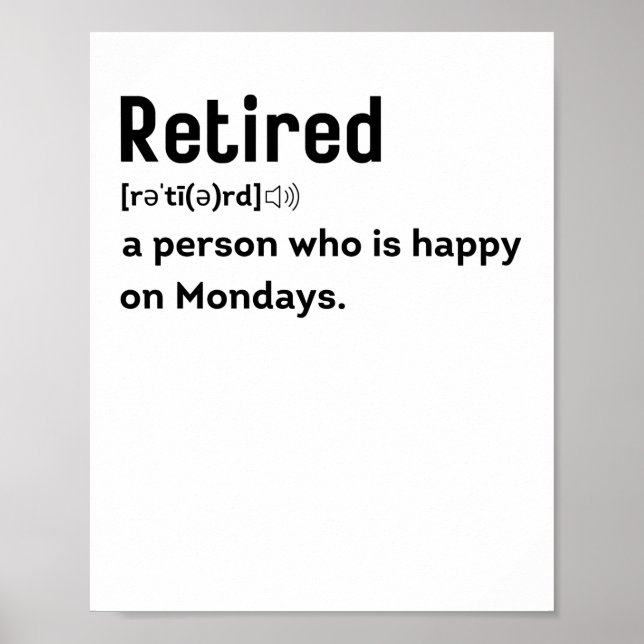 Poster Retraité une personne qui est heureux le lundi drô (Devant)