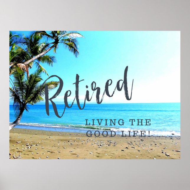Poster Retraité...Vivre la Bonne Vie ! (Devant)