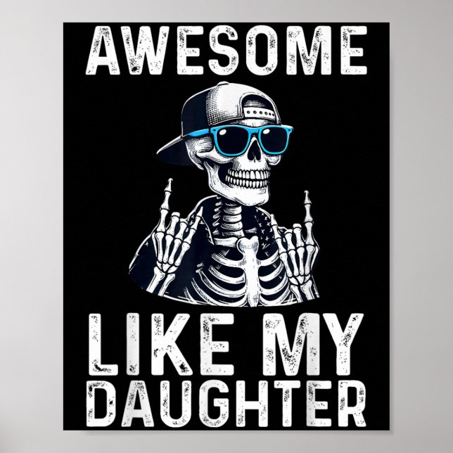 Poster Retro Awesome Like My Daughter Funny Dad Parents D (Devant)