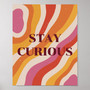 Poster Rétro coloré, Restez Curieux