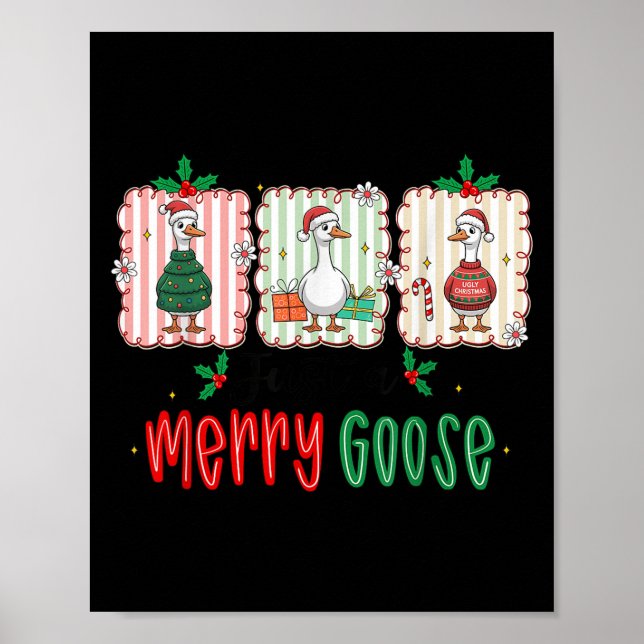 Poster Retro Cute Goosmas Christmas Funny Just A Merry Go (Devant)