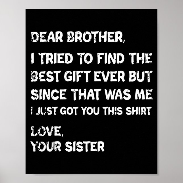 Poster Retro Dear Brother I Tried To Find The  (Devant)