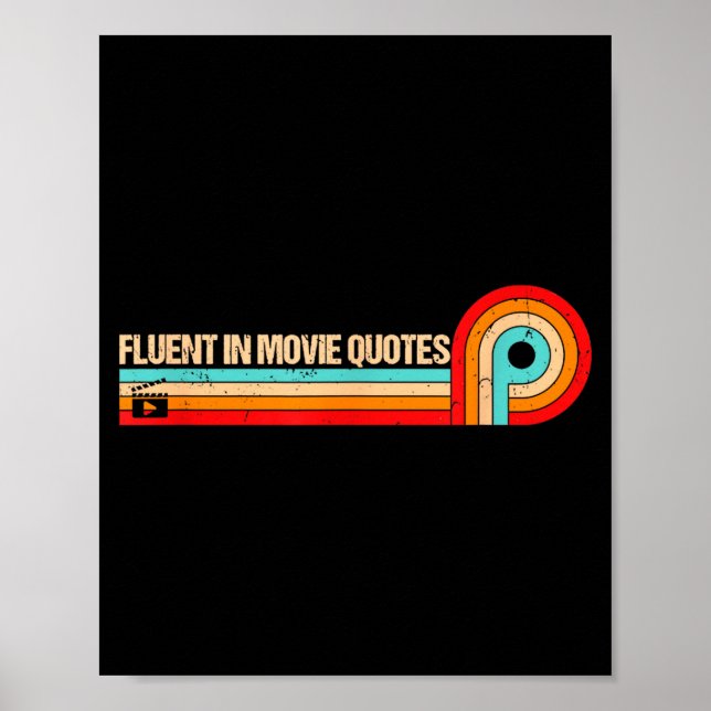 Poster Retro Es Funny Saying Fluent In Movie Quotes  (Devant)