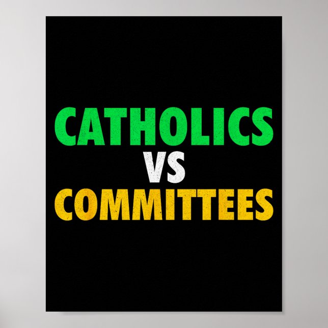 Poster Retro Funny Trendy Sarcastic Saying Catholics Vs C (Devant)