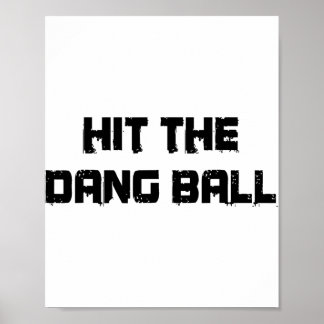 Poster Retro Hit The Dang Byll - 