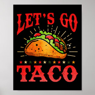 Poster Retro Let's Go Taco Shirt Drôle Let's Go Taco Pour