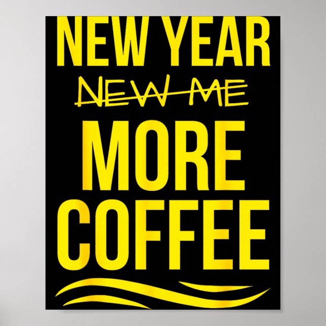 Poster Retro New Year More Coffee Morning Motivation Caff (Devant)