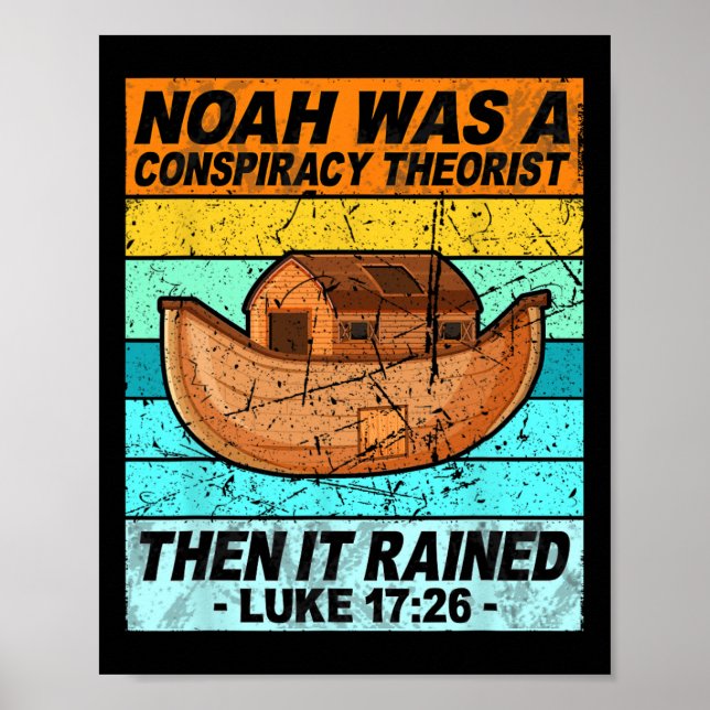 Poster Retro Noah Était Un Théoriste Conspirationniste Al (Devant)