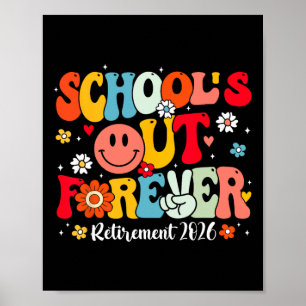 Poster Retro School's Out Forever Retraite 2026 Retraité