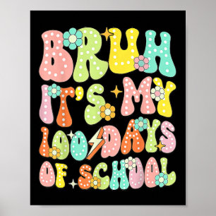 Poster Retro Super Bruh C'Est Mon 100 Jours D'École 100èm