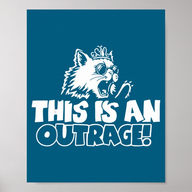 Poster Retro This Is An Outrage Quote Meme Cat Cute Funny (Devant)