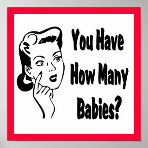 Poster Retro Vous Avez Combien De Bébés ?