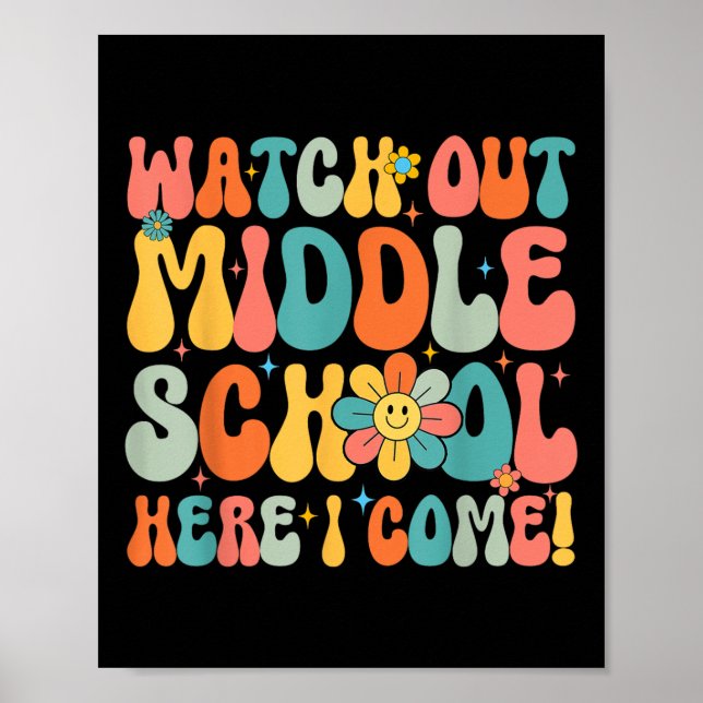 Poster Retro Watch Out Middle School Here I Come Back To  (Devant)