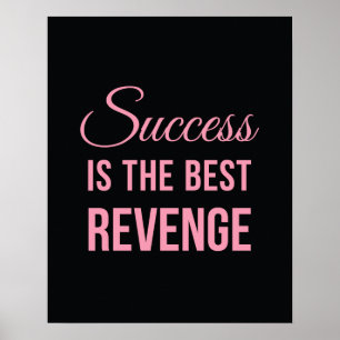 Poster Réussite Revenge Inspiration Citation Rose Noir