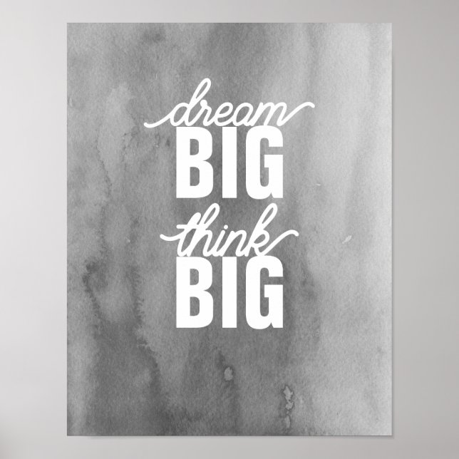 Poster rêve big think big motivation quote gris (Devant)
