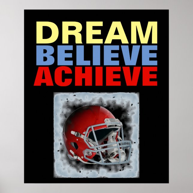Poster Rêve de motivation croire atteindre le football (Devant)