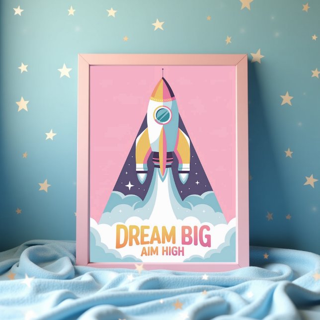 Poster Rêve Grand Objectif Élevé Motivation | Espace Fusé (Dream Big Aim High Motivational _ Rocket Space Poster)