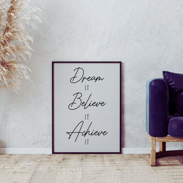 Poster Rêve Il Croit Qu'Il Atteint Son Inspiration (Créateur téléchargé)