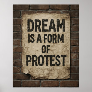 Poster Rêve & Protestation Art de rue urbain motivation