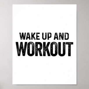 Poster Réveillez-Vous Et Entraînement - Motivationnel Fit