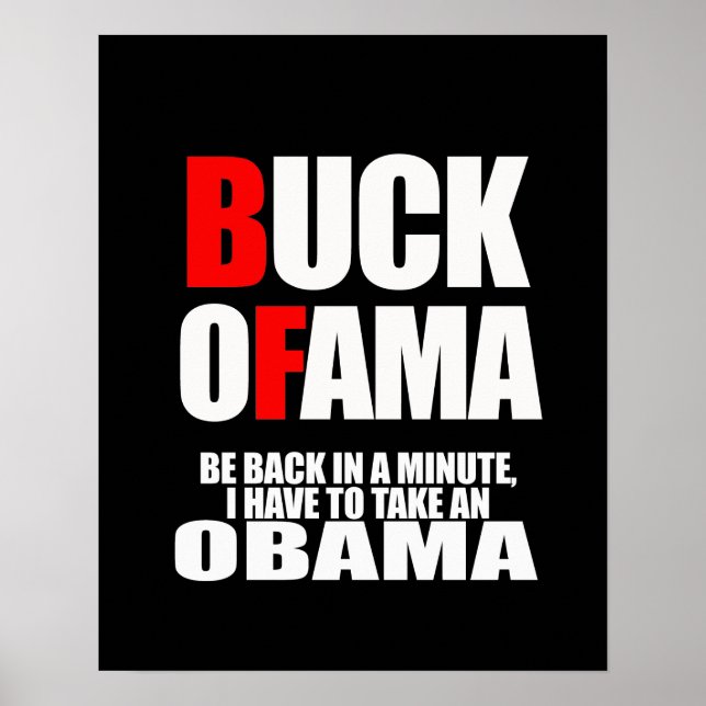 POSTER REVENEZ DANS UNE MINUTE, JE DOIS PRENDRE UN OBAMA (Devant)