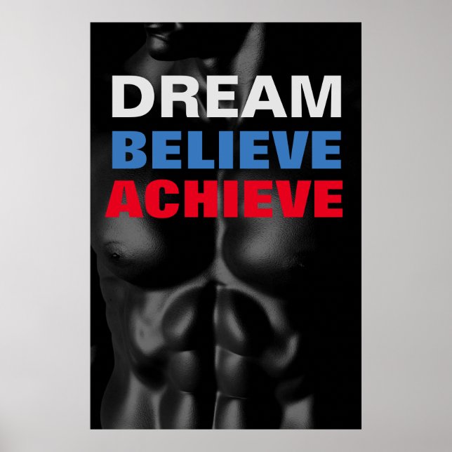 Poster Rêver Croire Atteindre Motivational Bodybuilding (Devant)