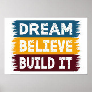 Poster Rêver Croire Construire