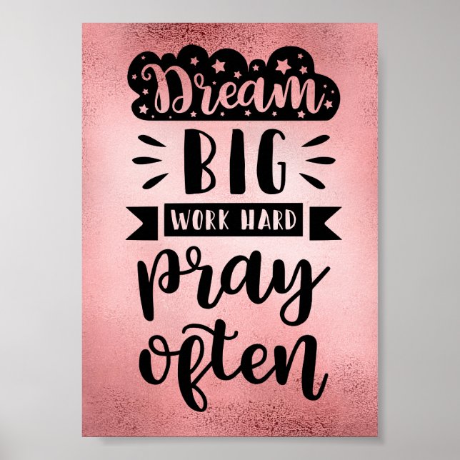 Poster Rêver Gros Travail Dur Prière Souvent (Devant)