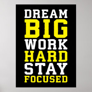 Poster Rêver Gros, Travailler dur, Stsay Focused - Gym, H