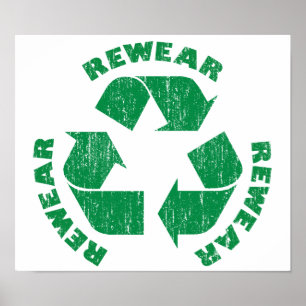 Poster Rewear Rewear Rewear Rewear Recycle Symbole