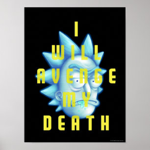 Poster RICK ET MORTY™   Je Vais Évenger Ma Mort