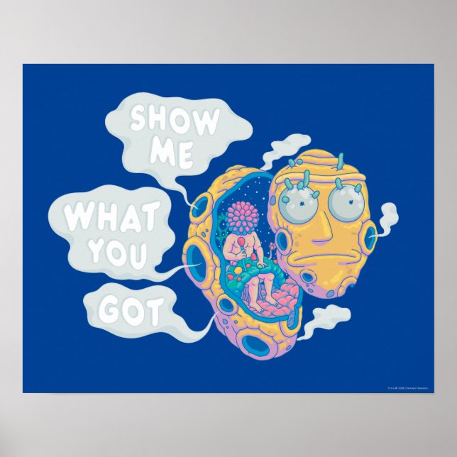 POSTER RICK ET MORTY™ | MONTRE-MOI CE QUE TU AS (Devant)