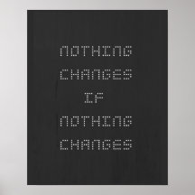 Rien Ne Change Si Rien Ne Change Noir Blanc