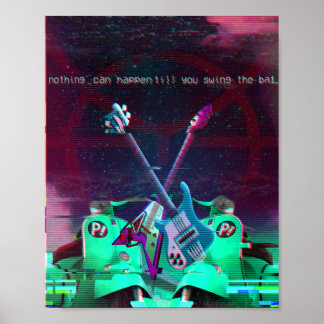 Poster rien ne peut arriver jusqu'à ce que vous balançiez