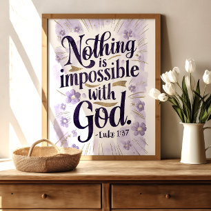 Poster Rien N'Est Impossible : Luc 1:37 Art Print